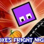 Boxes Fright Night